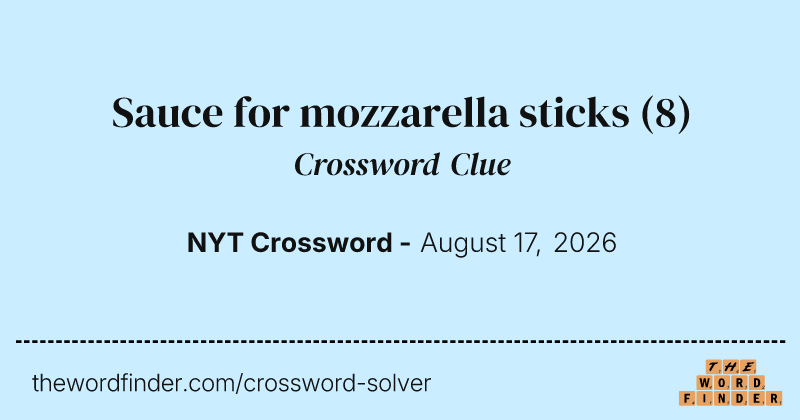 Sauce for mozzarella sticks crossword clue image