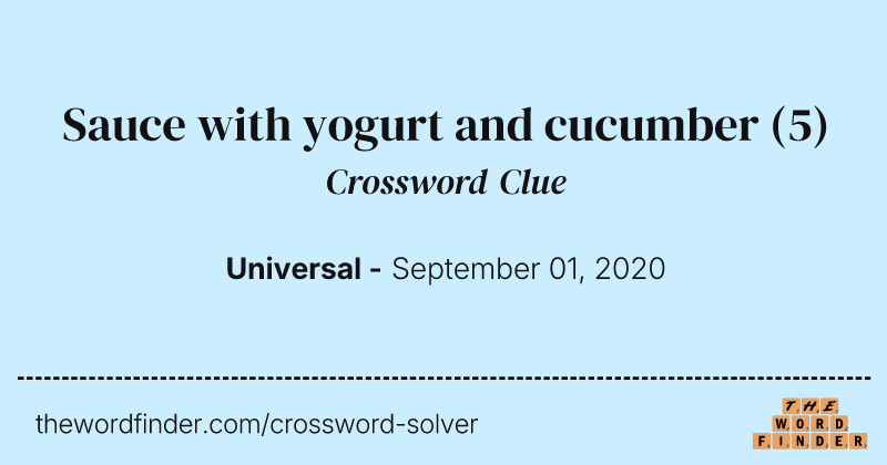 Sauce with yogurt and cucumber crossword clue image