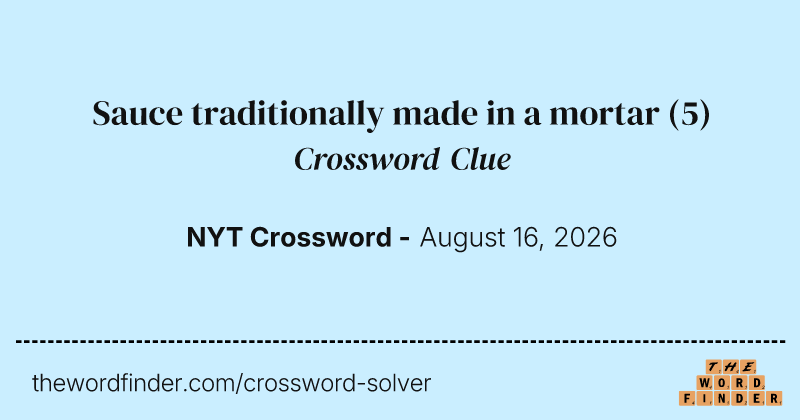 Sauce traditionally made in a mortar crossword clue image