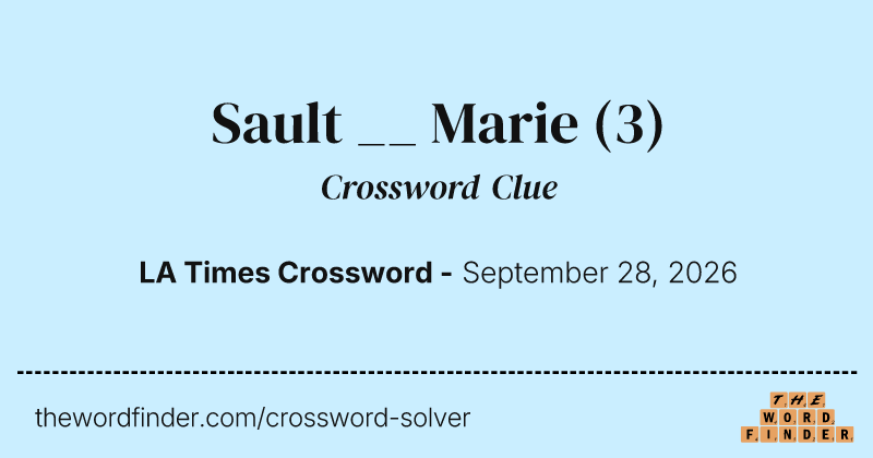 Sault __ Marie crossword clue image