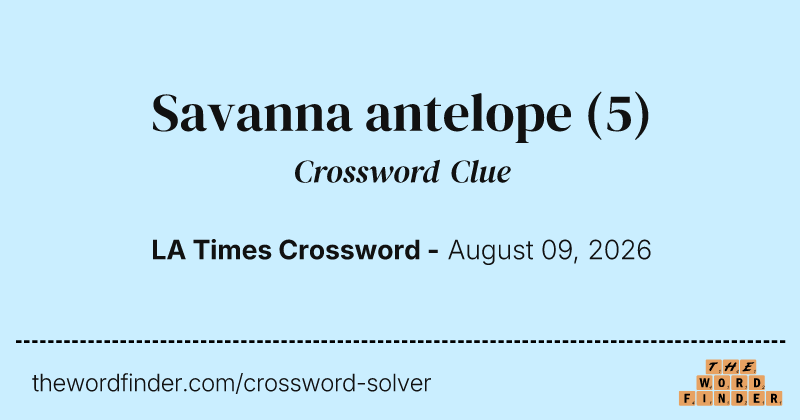 Savanna antelope crossword clue image