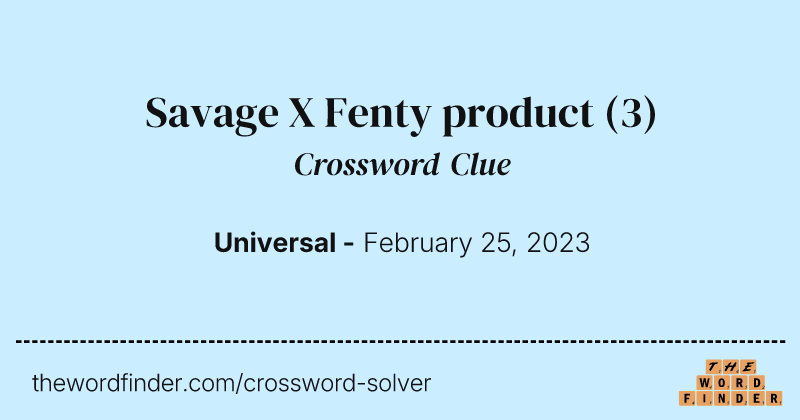 Savage X Fenty product crossword clue image