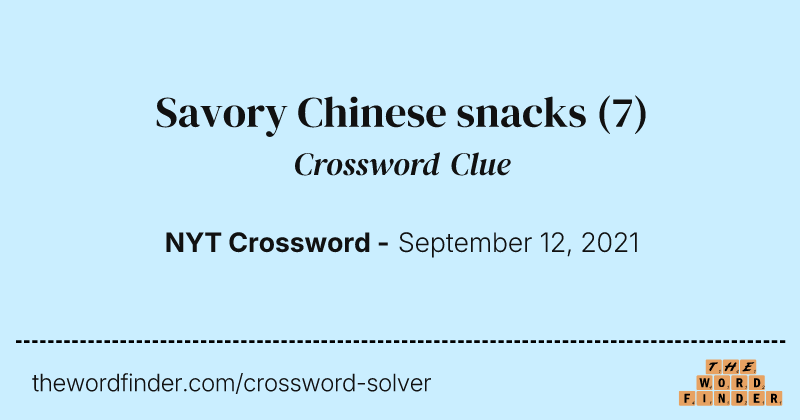 Savory Chinese snacks crossword clue image
