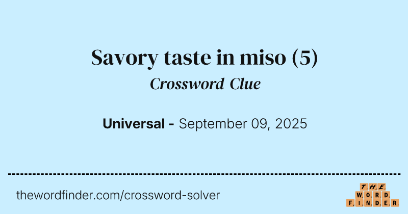 Savory taste in miso crossword clue image