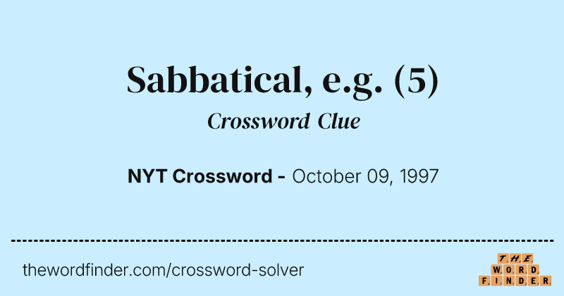 Sabbatical, e.g. crossword clue image