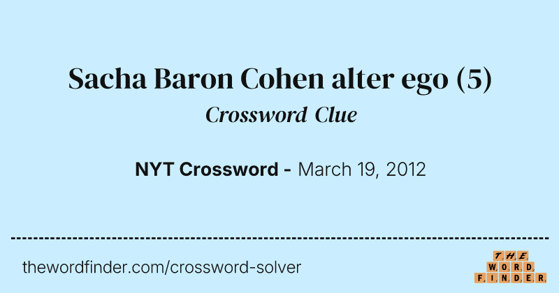 Sacha Baron Cohen alter ego crossword clue image