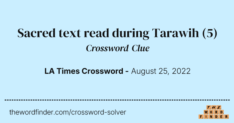Sacred text read during Tarawih crossword clue image