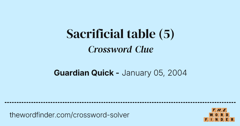 Sacrificial table crossword clue image