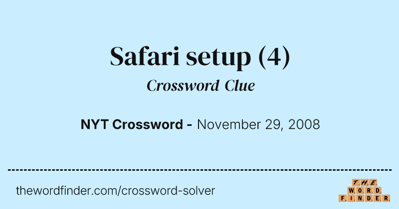 Safari setup crossword clue image