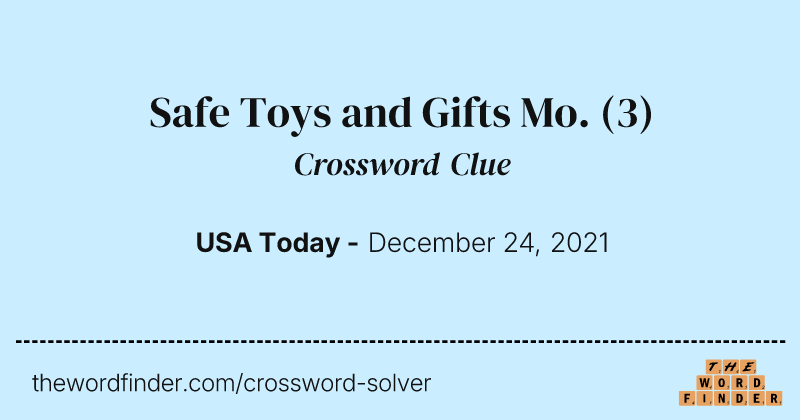 Safe Toys and Gifts Mo. crossword clue image