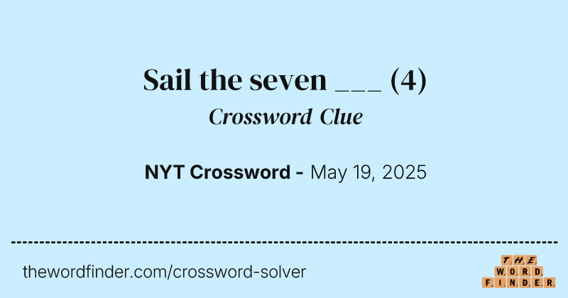 Sail the seven ___ crossword clue image