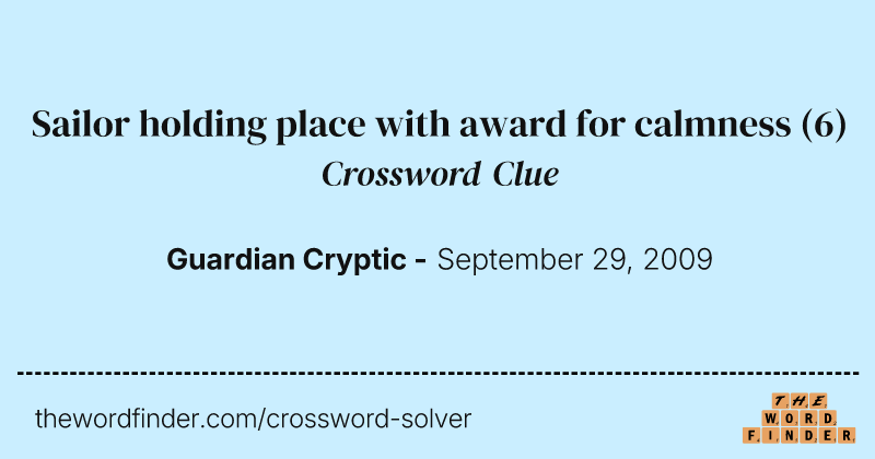 Sailor holding place with award for calmness crossword clue image