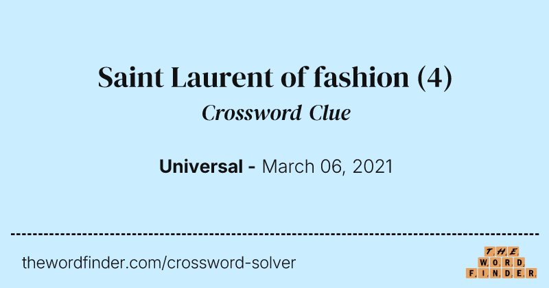 Saint Laurent of fashion crossword clue image