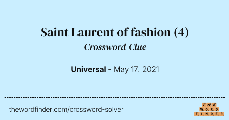 Saint Laurent of fashion crossword clue image