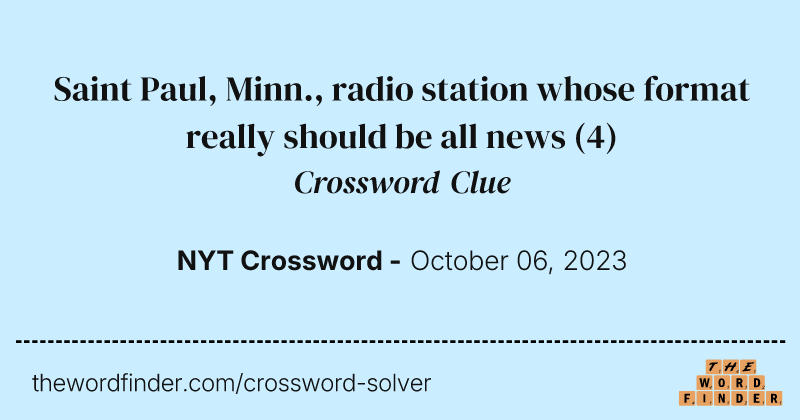 Saint Paul, Minn., radio station whose format really should be all news crossword clue image