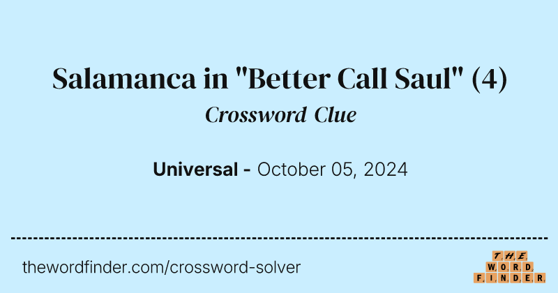 Salamanca in "Better Call Saul" crossword clue image
