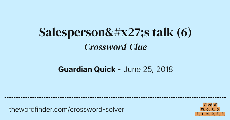 Salesperson's talk crossword clue image