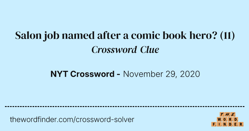 Salon job named after a comic book hero? crossword clue image