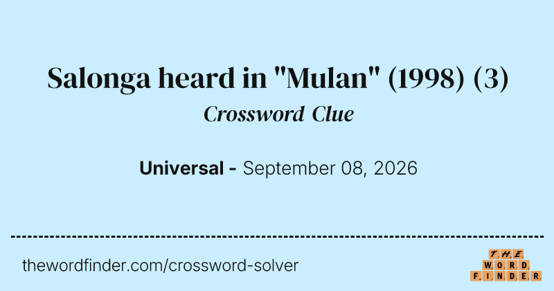 Salonga heard in "Mulan" (1998) crossword clue image