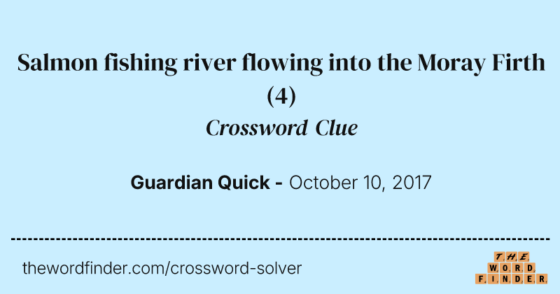 Salmon fishing river flowing into the Moray Firth crossword clue image