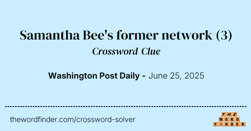 Samantha Bee's former network crossword clue image