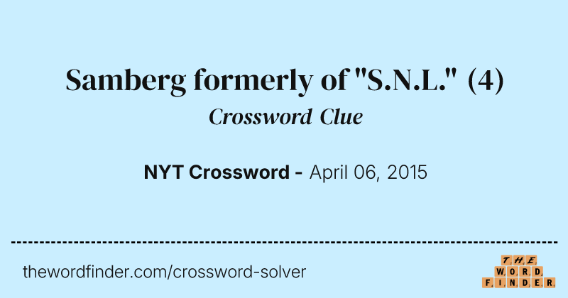Samberg formerly of "S.N.L." crossword clue image