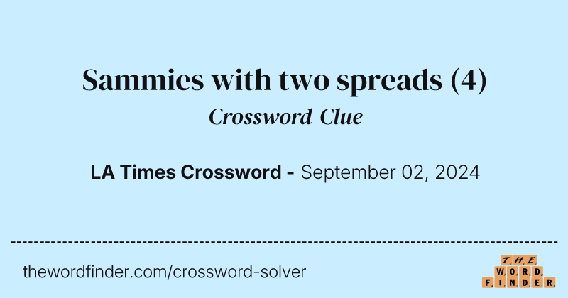 Sammies with two spreads crossword clue image