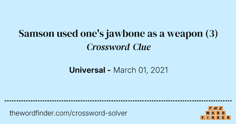 Samson used one's jawbone as a weapon crossword clue image