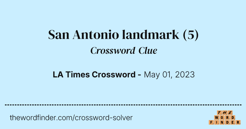 San Antonio landmark crossword clue image