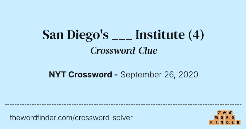 San Diego's ___ Institute crossword clue image