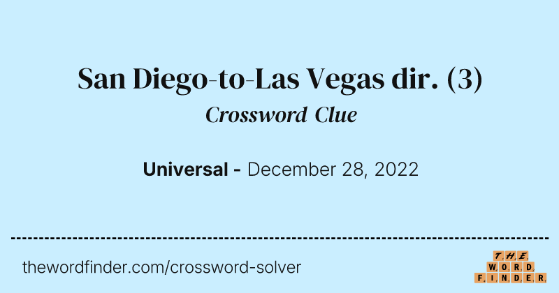 San Diego-to-Las Vegas dir. crossword clue image