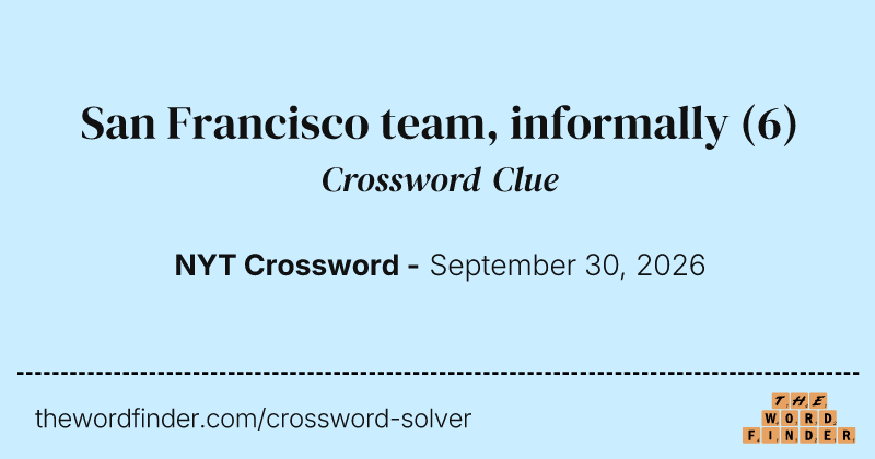 San Francisco team, informally crossword clue image