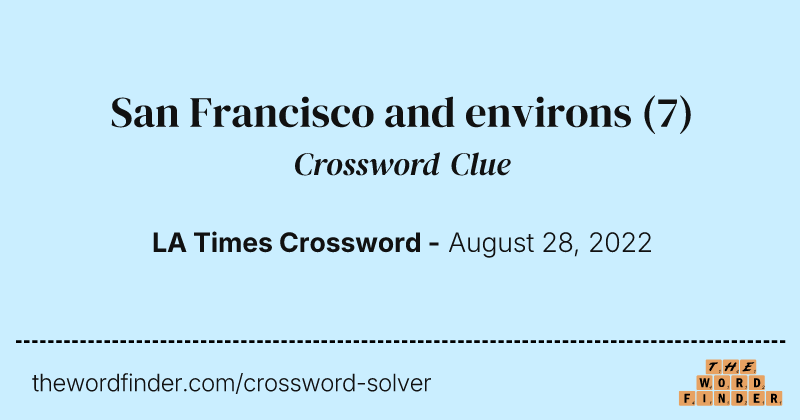 San Francisco and environs crossword clue image