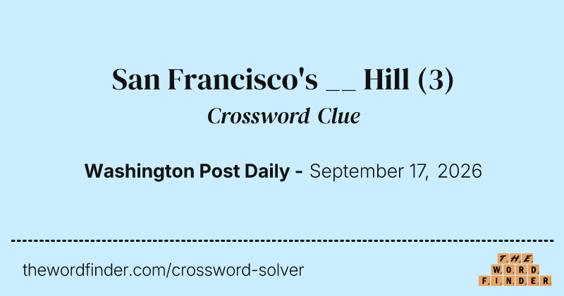 San Francisco's __ Hill crossword clue image
