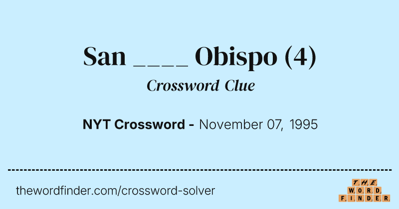 San ____ Obispo crossword clue image