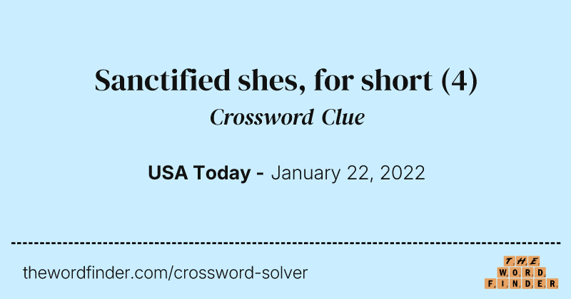 Sanctified shes, for short crossword clue image