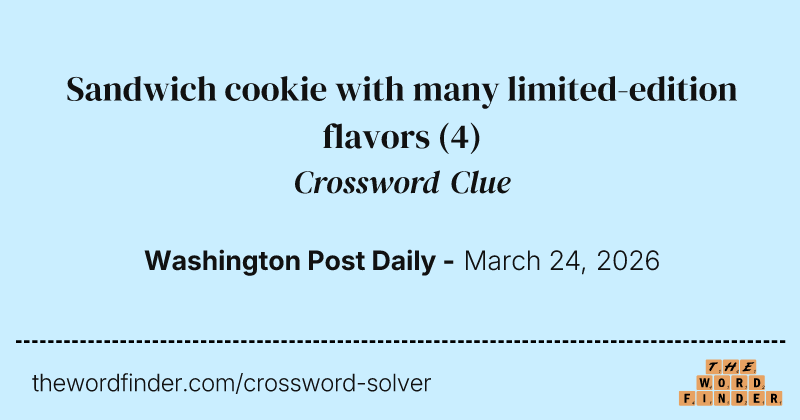 Sandwich cookie with many limited-edition flavors crossword clue image