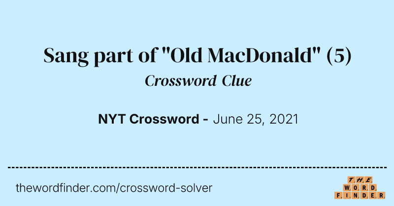 Sang part of "Old MacDonald" crossword clue image