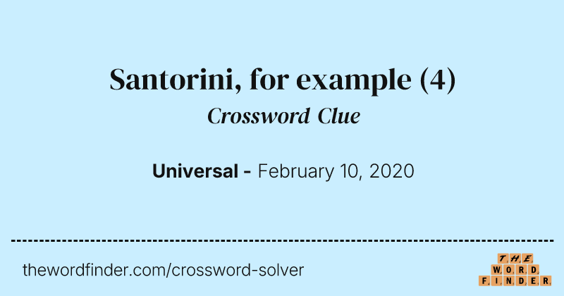 Santorini, for example crossword clue image