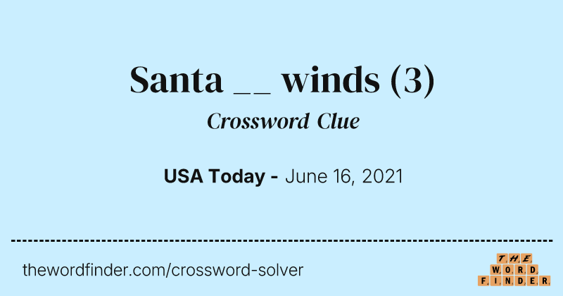 Santa __ winds crossword clue image