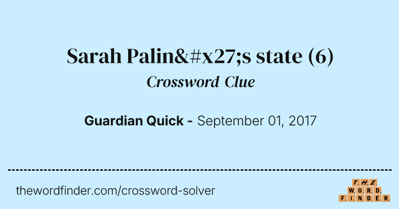 Sarah Palin's state crossword clue image