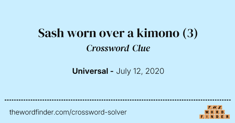 Sash worn over a kimono crossword clue image
