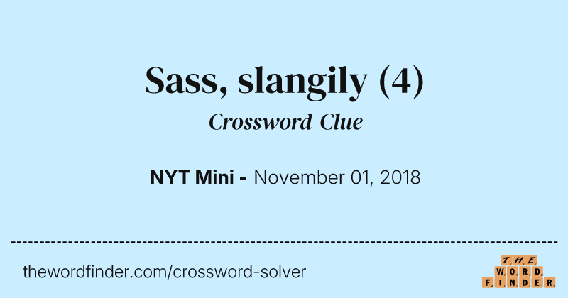 Sass, slangily crossword clue image
