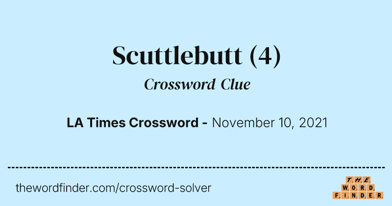 Scuttlebutt crossword clue image