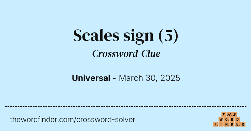 Scales sign crossword clue image