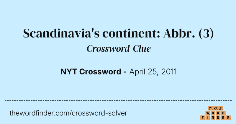 Scandinavia's continent: Abbr. crossword clue image