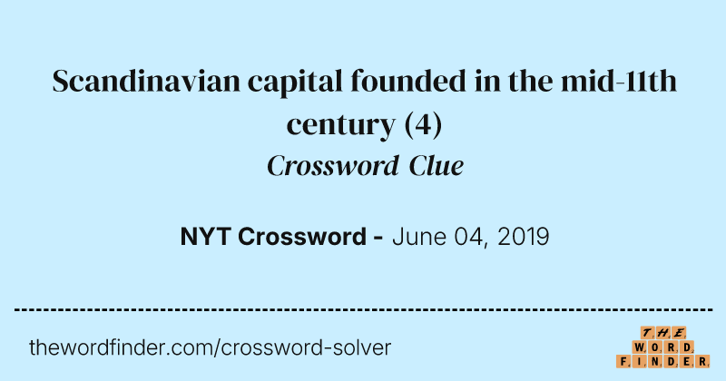 Scandinavian capital founded in the mid-11th century crossword clue image