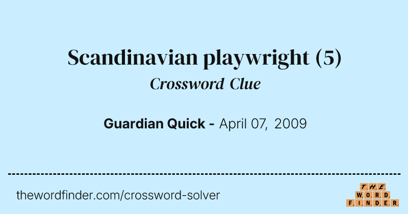 Scandinavian playwright crossword clue image