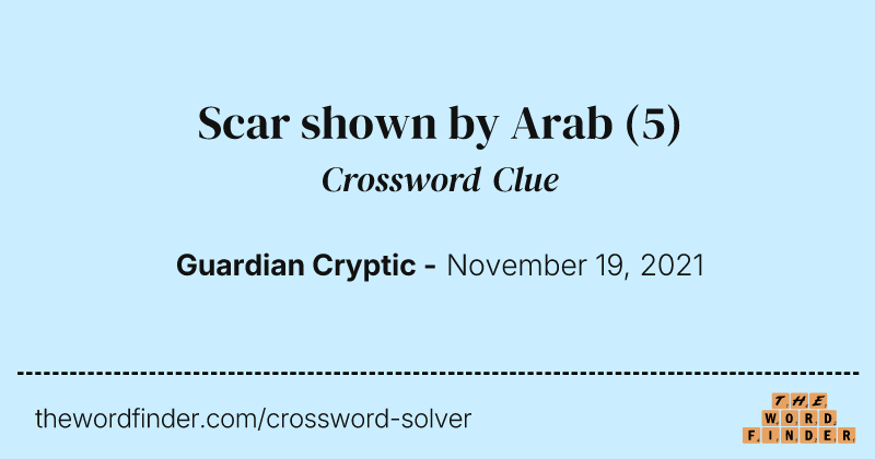 Scar shown by Arab crossword clue image