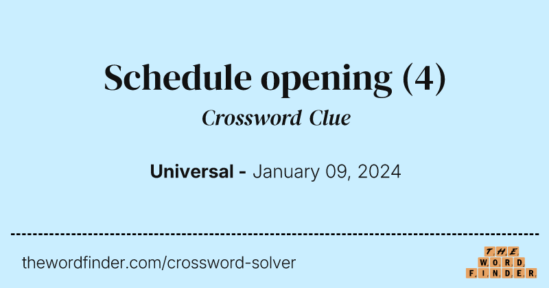 Schedule opening crossword clue image